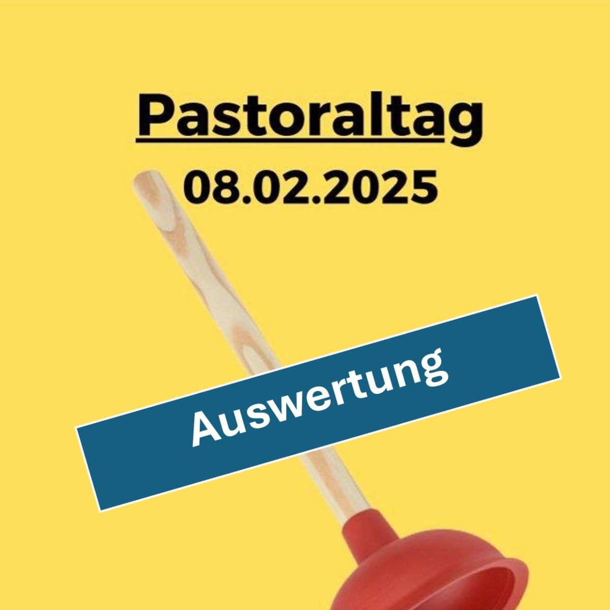 Auswertung Pastoraltag